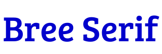 Bree Serif الخط